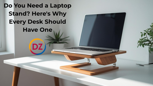 Do You Need a Laptop Stand? Here's Why Every Desk Should Have One