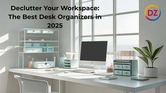 Declutter Your Workspace: The Best Desk Organizers in 2025